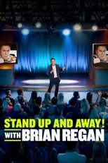 Standup and Away! with Brian Regan (2018)