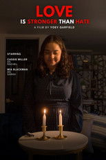 Love is Stronger Than Hate poster