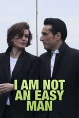 Poster for I Am Not an Easy Man 