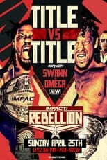 Poster for Impact Wrestling Rebellion 2021