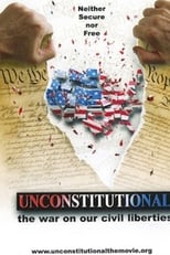 Poster for Unconstitutional: The War On Our Civil Liberties