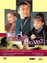 Poster for Did We Really Love?