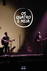 Poster for Os Quatro e Meia ao Vivo no Convento São Francisco 