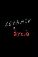 Egzamin z życia poster