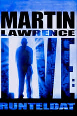 Poster for Martin Lawrence Live: Runteldat 