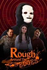 Poster for Rough Around The Edges