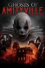 Poster for Ghosts of Amityville 