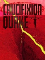 Poster for Crucifixion Quake 