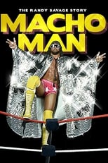 Poster for WWE: Macho Man - The Randy Savage Story 