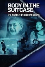 Poster for Body In The Suitcase: The Murder Of Deborah Chong