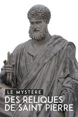 Le mystère des reliques de saint Pierre poster