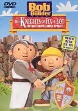 Poster for Bob the Builder: The Knights of Fix-A-Lot