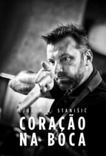 Poster for Ljubomir Stanisic - Coração na Boca