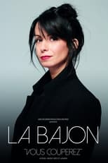 Poster for La Bajon : Vous couperez 