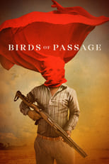 Nonton Film Birds of Passage (2018)
