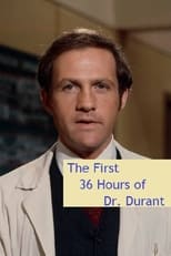 Poster for The First 36 Hours of Dr. Durant