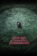 Poster for Pára-me de Repente o Pensamento 