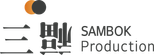 SAMBOK Production