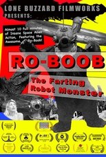 Poster for Ro-Boob: The Farting Robot Monster