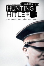 Hunting Hitler : Les dossiers déclassifiés