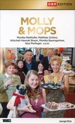 Poster for Molly & Mops – Das Leben ist kein Gugelhupf