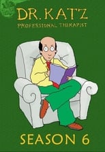 Poster for Dr. Katz, Professional Therapist Season 6