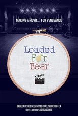 Loaded for Bear poster movie