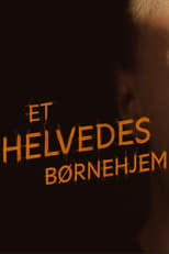 Poster for Et helvedes børnehjem