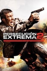 Ver Persecución extrema 2 (2009) Online