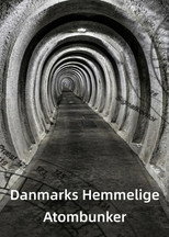 Danmarks hemmelige atombunker poster