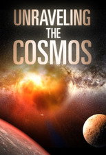 Unraveling the Cosmos poster