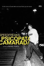 Poster for SpeedfreakS: Psicopata Camarada