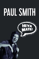 Paul Smith: Hiya Mate