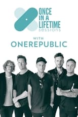 Poster for Once in a Lifetime Sessions with OneRepublic