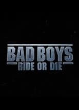 Bad Boys: Ride or Die