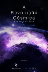 Poster for A Revolução Cósmica