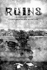 Poster for Ruins: A History of Contemporary Warfare 