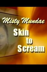 Poster for Misty Mundae: From Skin to Scream