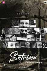 Satrina: Threads of Kochi poster