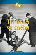 Poster for Tři muži ve sněhu