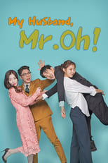 Poster for My Husband, Mr. Oh! Season 1