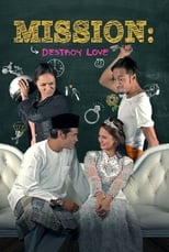 Poster for Mission: Destroy Love