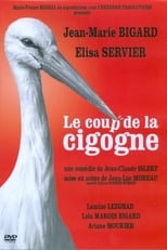 Poster for Le Coup de la Cigogne