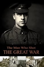 Poster for The Man Who Shot the Great War
