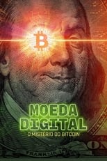 Moeda Digital: O Mistério do Bitcoin