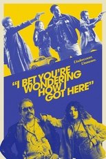 Poster for I Bet You're Wondering How I Got Here