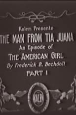 Poster di The Man from Tia Juana