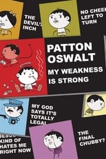 Poster for Patton Oswalt: My Weakness Is Strong