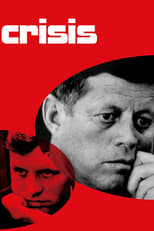 Poster for Crisis: Behind a Presidential Commitment 