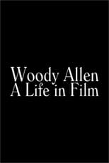 Poster for Woody Allen: A Life in Film 